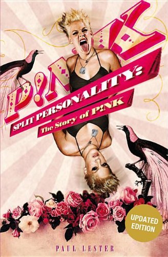 Paul Lester/The Story of P!nk@ Split Personality
